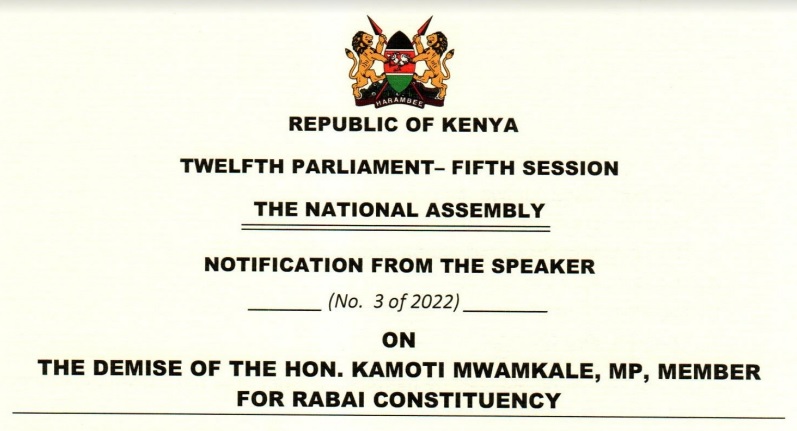 Notification from the Speaker on the demise of Hon. Kamoti Mwamkale, MP, Member for Rabai