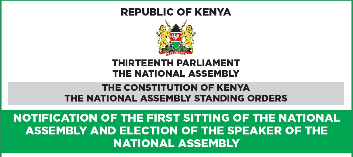 NOTIFICATION OF THE FIRST SITTING OF THE NATIONAL ASSEMBLY AND ELECTION OF THE SPEAKER OF THE NATIONAL ASSEMBLY