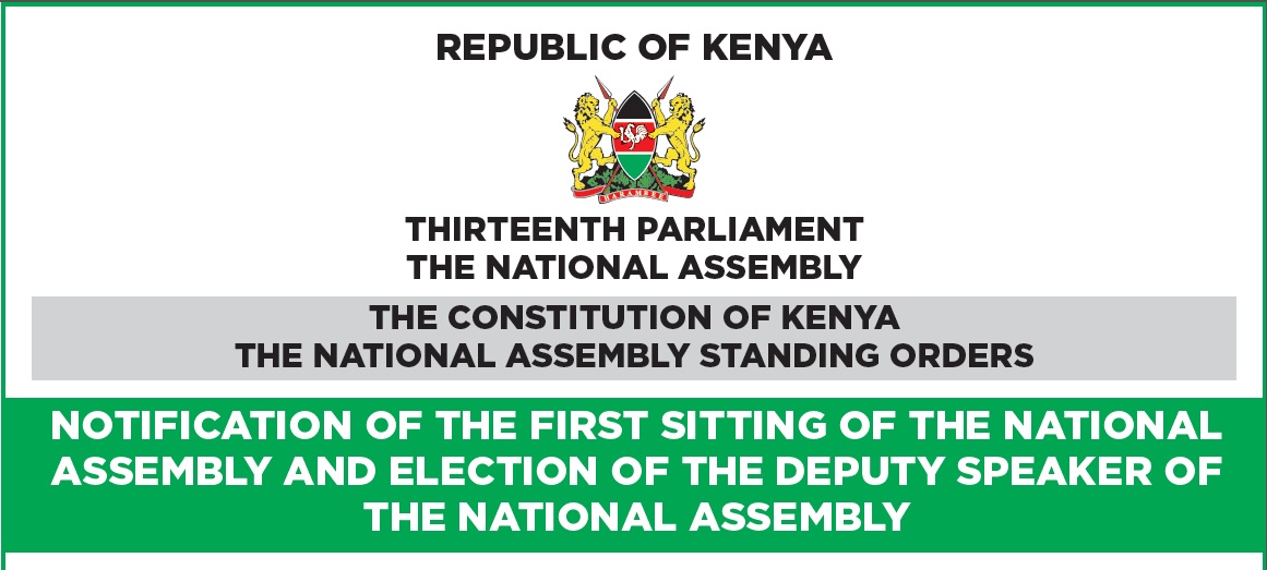 NOTIFICATION OF THE FIRST SITTING OF THE NATIONAL ASSEMBLY AND ELECTION OF THE DEPUTY SPEAKER OF THE NATIONAL ASSEMBLY