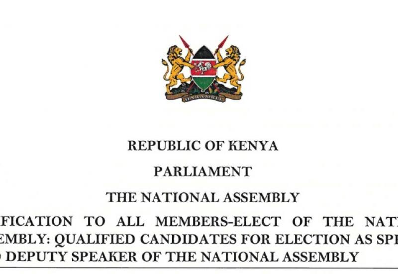 NOTIFICATION OF QUALIFIED CANDIDATES FOR ELECTION AS SPEAKER AND DEPUTY SPEAKER OF THE NATIONAL ASSEMBLY ON 8TH SEPTEMBER 2022 PURSUANT TO STANDING ORDER 5(5)