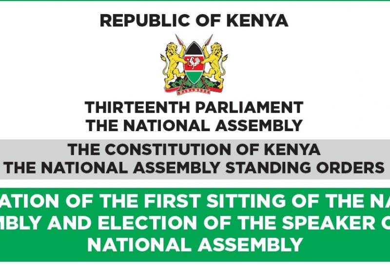 NOTIFICATION OF THE FIRST SITTING OF THE NATIONAL ASSEMBLY AND ELECTION OF THE SPEAKER OF THE NATIONAL ASSEMBLY