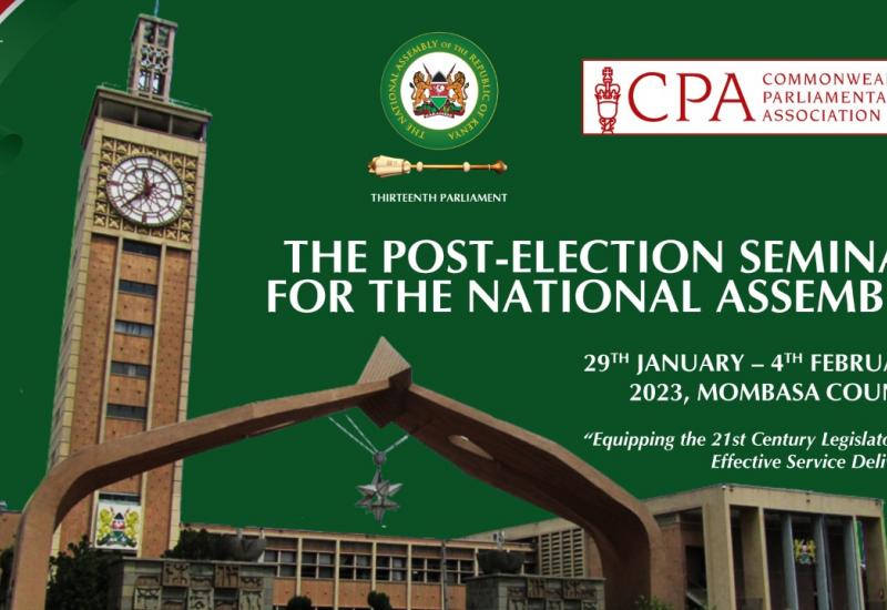 NATIONAL ASSEMBLY TO HOLD POST-ELECTION SEMINAR FOR MEMBERS