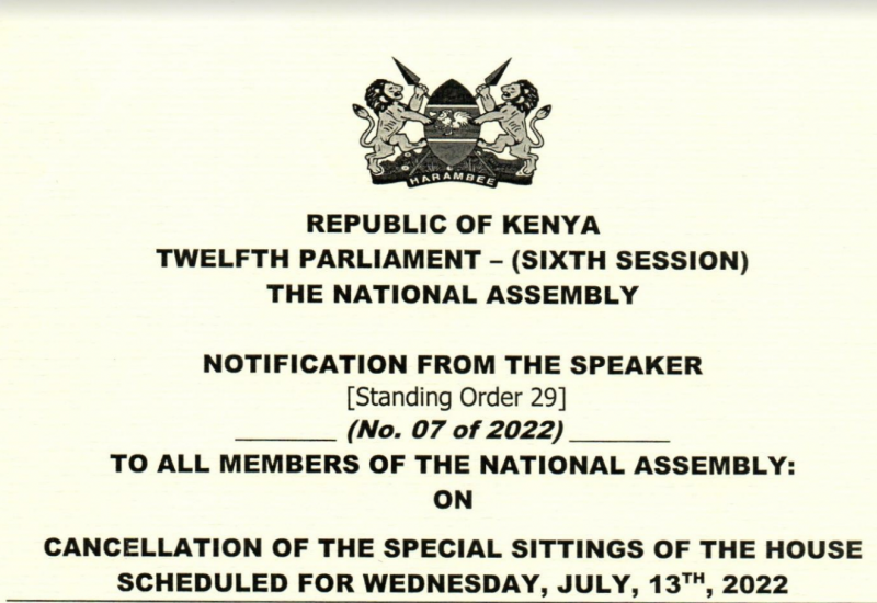 CANCELLATION OF THE SPECIAL SITTINGS OF THE HOUSE SCHEDULED FOR WEDNESDAY, JULY, 13TH, 2022