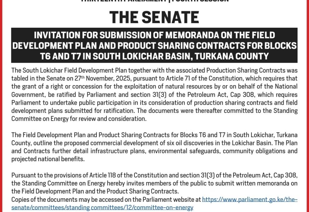 INVITATION FOR SUBMISSION OF MEMORANDA ON THE FIELD DEVELOPMENT PLAN AND PRODUCT SHARING CONTRACTS FOR BLOCKS T6 AND T7 IN SOUTH LOKICHAR BASIN, TURKANA COUNTY